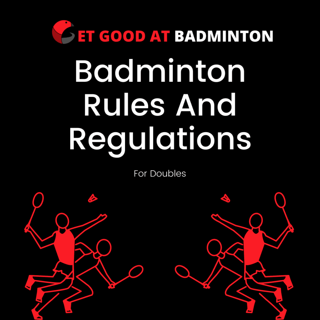 Badminton Rules and regulations for doubles